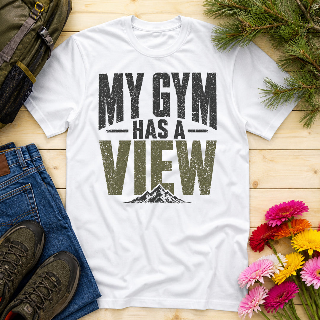 My Gym Has A View Unisex Mountain Hiking Trekking T-Shirt