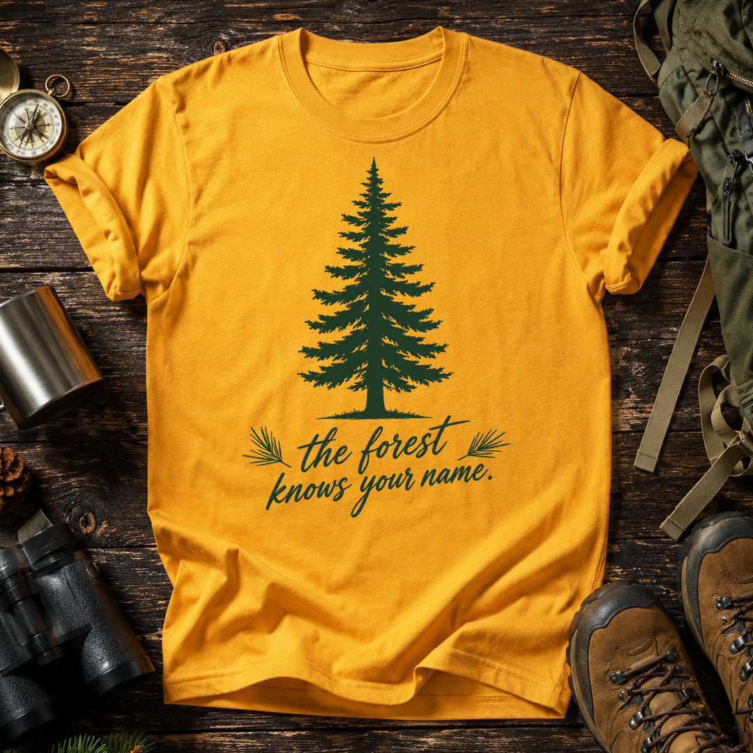 The Forest Knows Your Name Hiking  Mountain Hiking Trekking T-Shirt